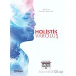 Holistik Varoluş - Fatih Elibol - Edisyon Kitap