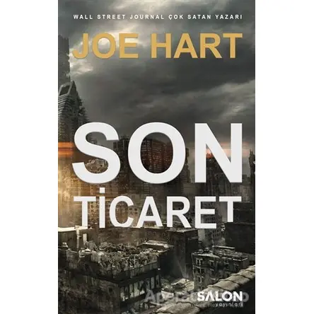 Son Ticaret - Joe Hart - Salon Yayınları