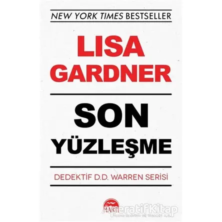 Son Yüzleşme - Dedektif D.D. Warren Serisi - Lisa Gardner - Martı Yayınları