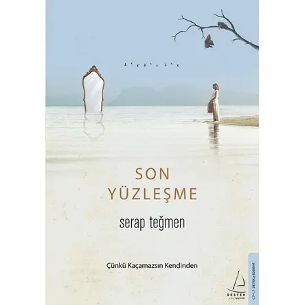 Son Yüzleşme - Serap Teğmen - Destek Yayınları