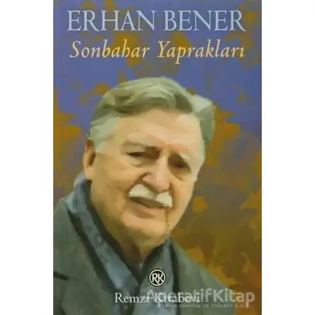 Sonbahar Yaprakları - Erhan Bener - Remzi Kitabevi