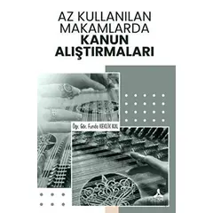 Az Kullanılan Makamlarda Kanun Alıştırmaları - Funda Keklik Kal - Sonçağ Yayınları