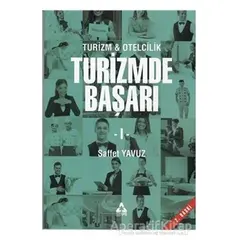 Turizmde Başarı 1 - Saffet Yavuz - Sonçağ Yayınları