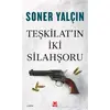 Teşkilatın İki Silahşoru - Soner Yalçın - Kırmızı Kedi Yayınevi