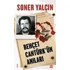 Behçet Cantürkün Anıları - Soner Yalçın - Kırmızı Kedi Yayınevi