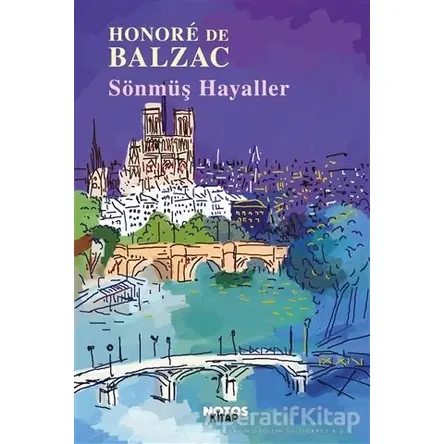 Sönmüş Hayaller - Honore de Balzac - Notos Kitap