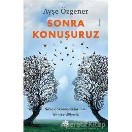 Sonra Konuşuruz - Ayşe Özgener - Doğan Novus