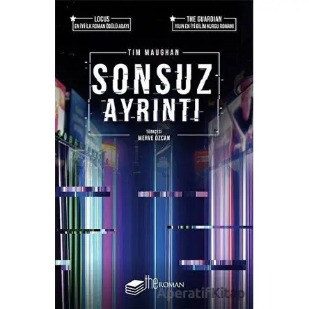 Sonsuz Ayrıntı - Tim Maughan - The Roman