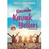 Başımda Kavak Yelleri - Paola Zannoner - Sonsuz Kitap Yayınları