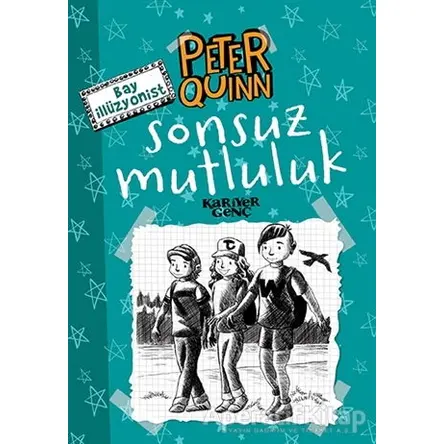 Sonsuz Mutluluk - Peter Quinn - Aykut Atila Doğan - Kariyer Yayınları