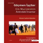 Göçmen İşçiler - Çin Mucizesinin Ardındaki İnsanlar - Lü Guogang - Canut Yayınları