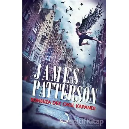 Sonsuza Dek Okul Kapandı - James Patterson - Novella