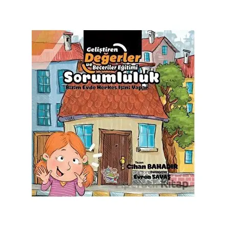 Sorumluluk - Bizim Evde Herkes İşini Yapar - Cihan Bahadır - Parmak Çocuk Yayınları