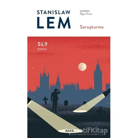 Soruşturma - SL9 - Stanislaw Lem - Alfa Yayınları