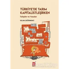 Türkiyede Tarım Kapitalistleşirken - Selma Değirmenci - Sosyal Araştırmalar Vakfı