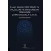 Tanrı Algısı, Dini Yönelim Biçimleri ve Dindarlığın Psikolojik Dayanıklılıkla İlişkisi