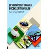 Çevremizdeki Yararlı Böcekleri Tanıyalım - A. Faruk Özgür - Akademisyen Kitabevi