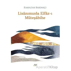 Lisanımızda Elfaz-ı Müteşabihe - Ramazan Bardakçı - Aktif Yayınevi