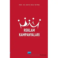 Reklam Kampanyaları - Rukiye Gülay Öztürk - Nobel Akademik Yayıncılık