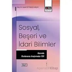 Sosyal, Beşeri ve İdari Bilimler Alanında Uluslararası Araştırmalar 25