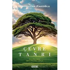 Çevre ve Tanrı - Abdullah Pakoğlu - Dönem Yayıncılık