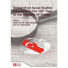 Research on Social Studies Education in the 100 Year of the Republic of Turkey