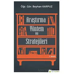 Araştırma Yöntem ve Stratejileri - Beyhan Karpuz - Hiperlink Yayınları