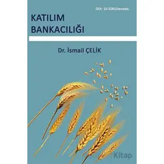 Katılım Bankacılığı - İsmail Çelik - Platanus Publishing