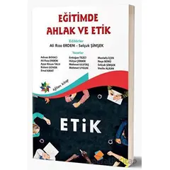 Eğitimde Ahlak ve Etik - Selçuk Şimşek - Eğiten Kitap