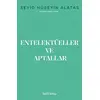 Entelektüeller ve Aptallar - Seyid Hüseyin Alatas - Babil Kitap