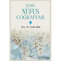 Temel Nüfus Coğrafyası - Vedat Şahin - Aktif Yayınevi