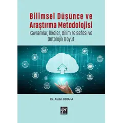 Bilimsel Düşünce ve Araştırma Metodolojisi - Aydın Beraha - Gazi Kitabevi