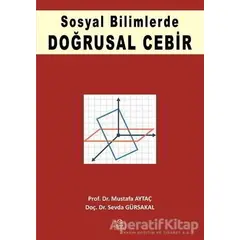 Sosyal Bilimlerde Doğrusal Cebir - Mustafa Aytaç - Ezgi Kitabevi Yayınları