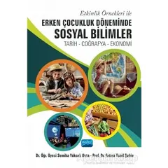 Etkinlik Örnekleri İle Erken Çocukluk Döneminde Sosyal Bilimler