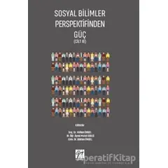 Sosyal Bilimler Perspektifinden Güç Cilt 3 - Murat Süslü - Gazi Kitabevi