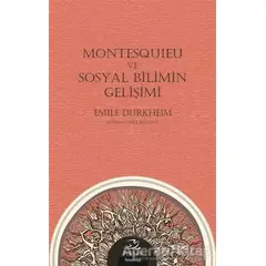 Montesquieu ve Sosyal Bilimin Gelişimi - Emile Durkheim - Pinhan Yayıncılık