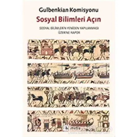 Sosyal Bilimleri Açın - Gulbenkian Komisyonu - Metis Yayınları