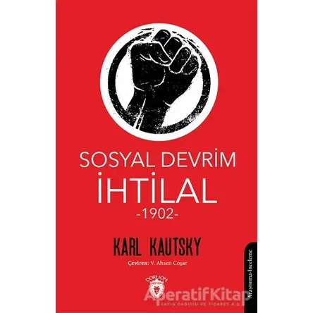 Sosyal Devrim - İhtilal (1902) - Karl Kautsky - Dorlion Yayınları