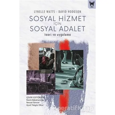 Sosyal Hizmet İçin Sosyal Adalet - Lynelle Watts - Nika Yayınevi