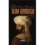 Fatih Sultan Mehmed’in İlim Ordusu - Soner Demirsoy - Çamlıca Yayınları