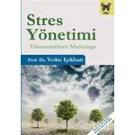 Stres Yönetimi - Vedat Işıkhan - Nika Yayınevi