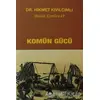 Komün Gücü - Hikmet Kıvılcımlı - Sosyal İnsan Yayınları