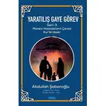 Yaratılıs¸ Gaye Go¨rev Seri· -3 - Abdullah Şabanoğlu - Mat Kitap