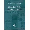 1940ların Dergileri Cilt 3 - M. Bülent Varlık - Sosyal Tarih Yayınları