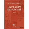 1940ların Dergileri Cilt 2 - M. Bülent Varlık - Sosyal Tarih Yayınları