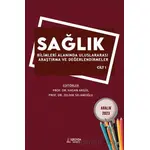 Sağlık Bilimleri Alanında Uluslararası Araştırma ve Değerlendirmeler - Aralık 2023 - Cilt 1