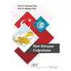 Türk Dünyası Coğrafyası - Ramazan Özey - Aktif Yayınevi