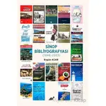 Sinop Bibliyografisi (1846-2023) - Ergün Acar - Paradigma Akademi Yayınları