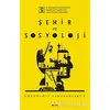 Şehir ve Sosyoloji - Kolektif - Alfa Yayınları