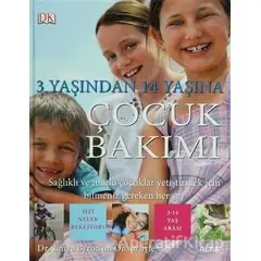 3 Yaşından 14 Yaşına Çocuk Bakımı - Carol Cooper - Alfa Yayınları